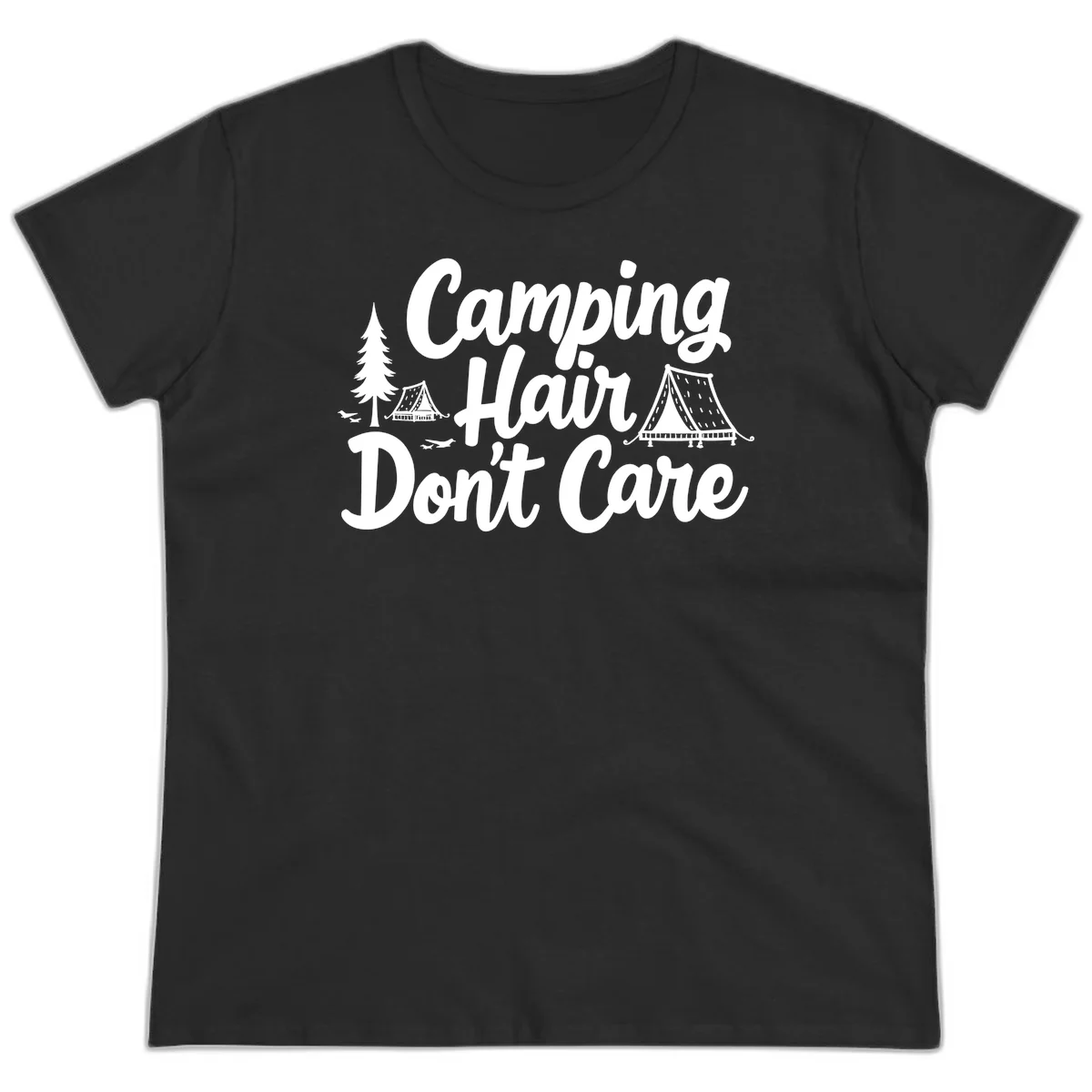 White text reading 'Camping Hair Don't Care' with illustrated tent and evergreen tree designs on gray background in Black