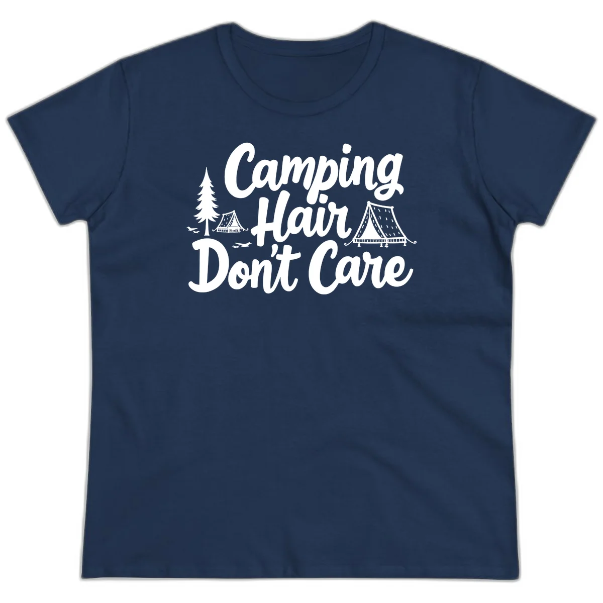 White text reading 'Camping Hair Don't Care' with illustrated tent and evergreen tree designs on gray background in Navy