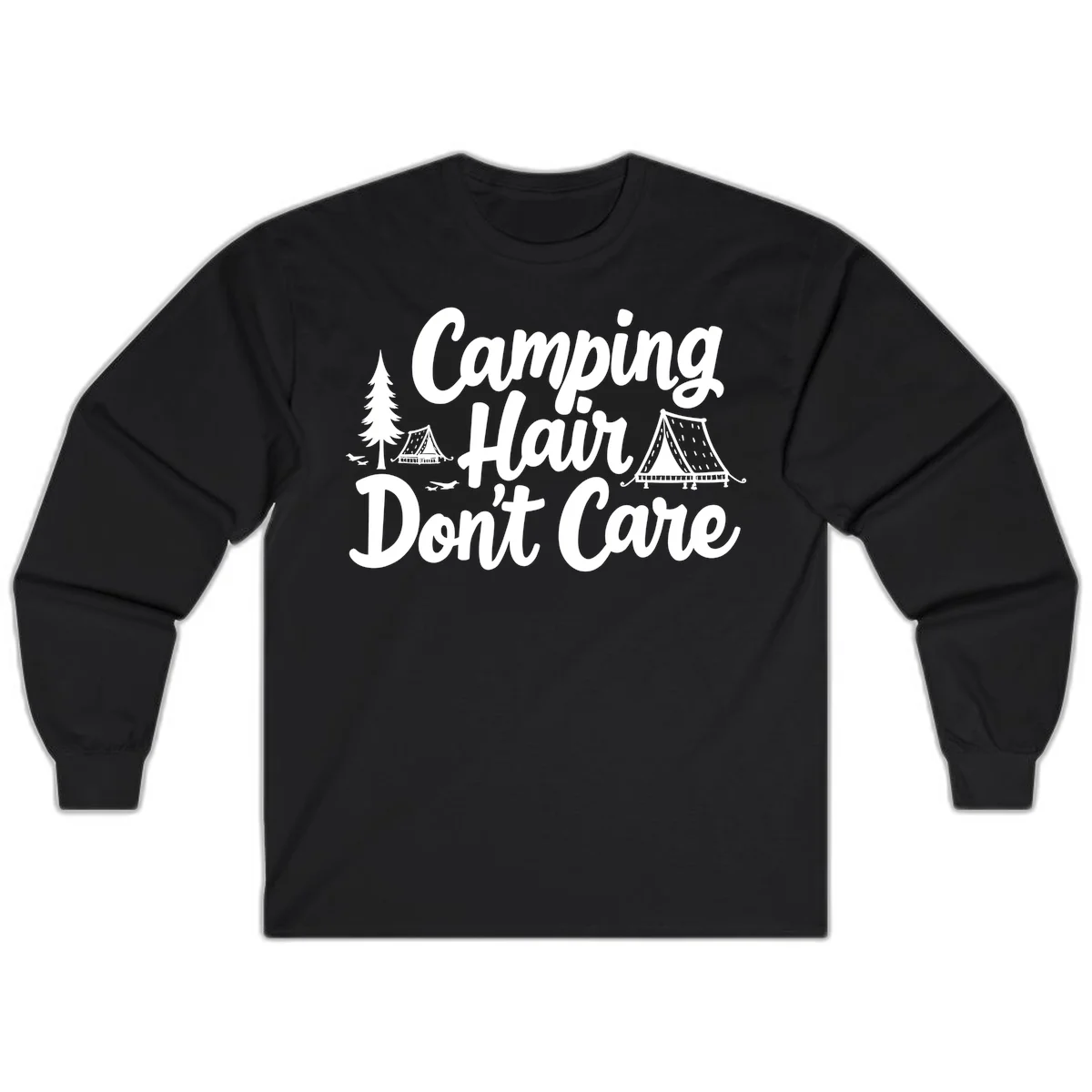 White text reading 'Camping Hair Don't Care' with illustrated tent and evergreen tree designs on gray background in Black