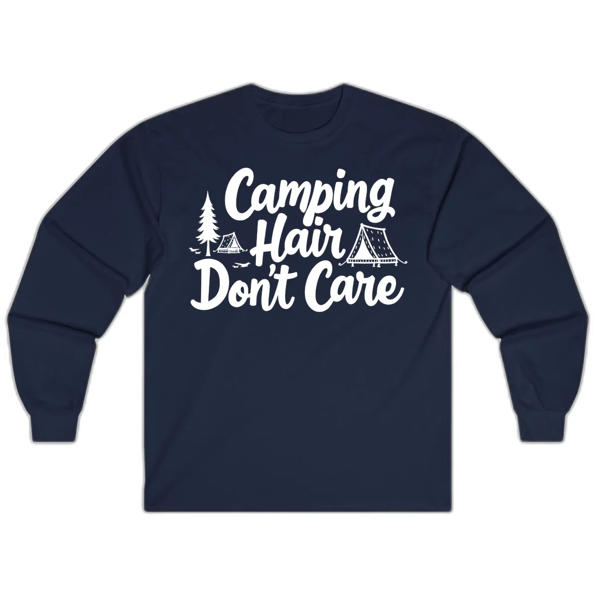White text reading 'Camping Hair Don't Care' with illustrated tent and evergreen tree designs on gray background in Navy