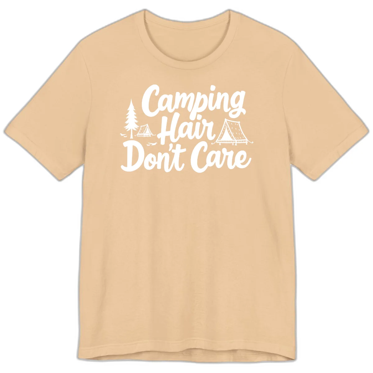 White text reading 'Camping Hair Don't Care' with illustrated tent and evergreen tree designs on gray background in Sand Dune