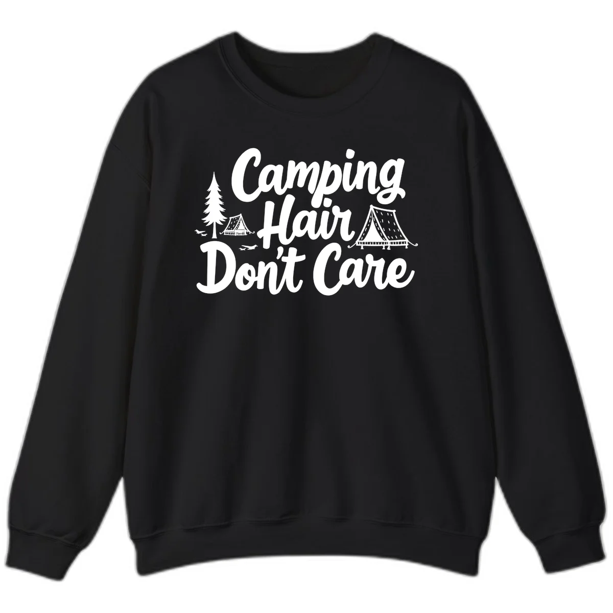 White text reading 'Camping Hair Don't Care' with illustrated tent and evergreen tree designs on gray background in Black