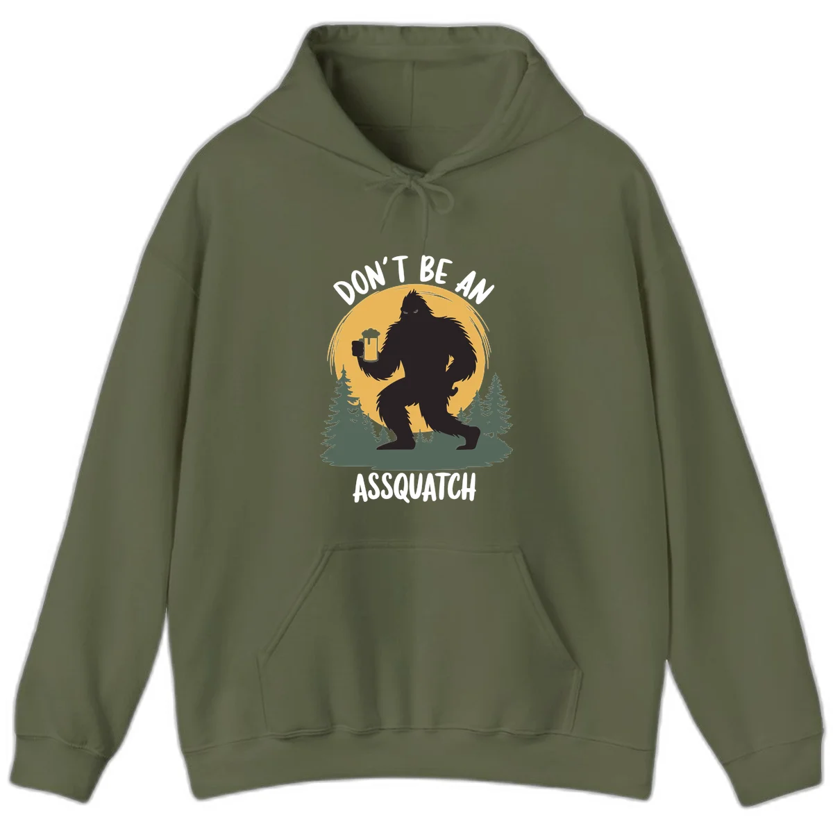 Black silhouette of Bigfoot holding a beer mug under a full moon with pine trees, text reads don't be an assquatch in Military Green