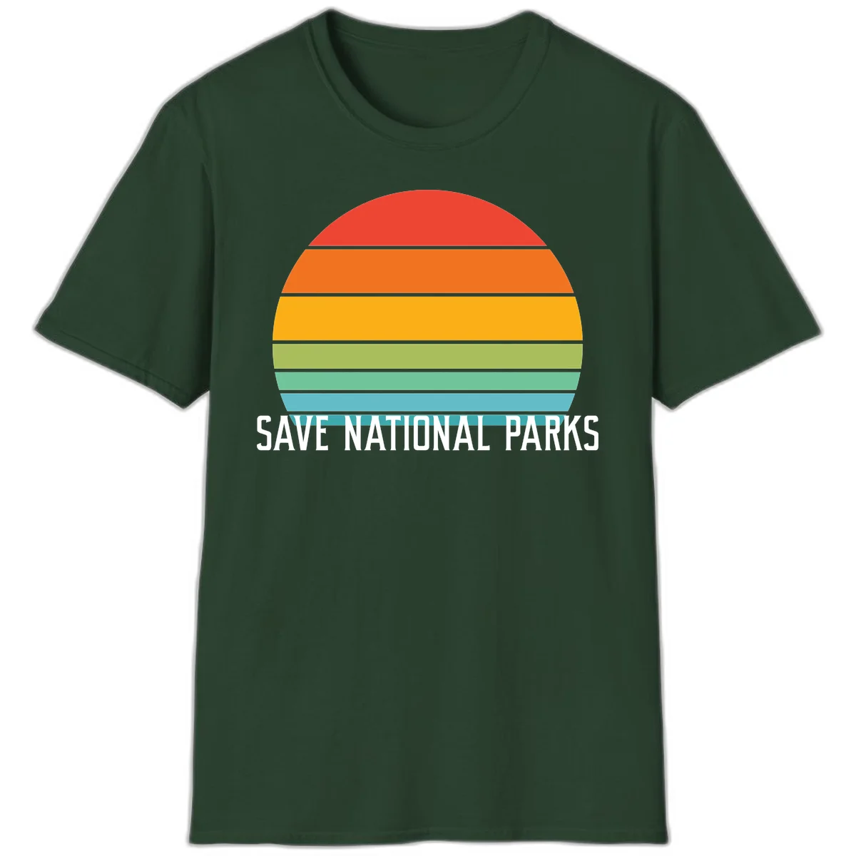 Retro layered sunset design with save national parks text in white, featuring horizontal color bands in red, orange, yellow, green, and blue. in Forest Green
