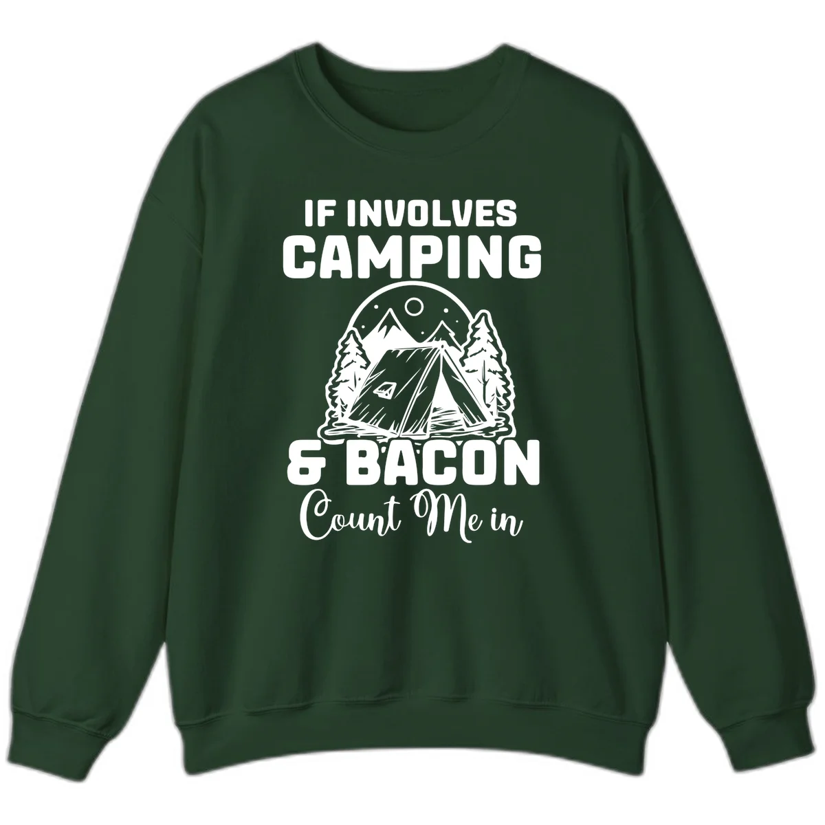 Camping and bacon design with tent, mountains, trees, and humorous text about counting bacon in on camping trips in Forest Green