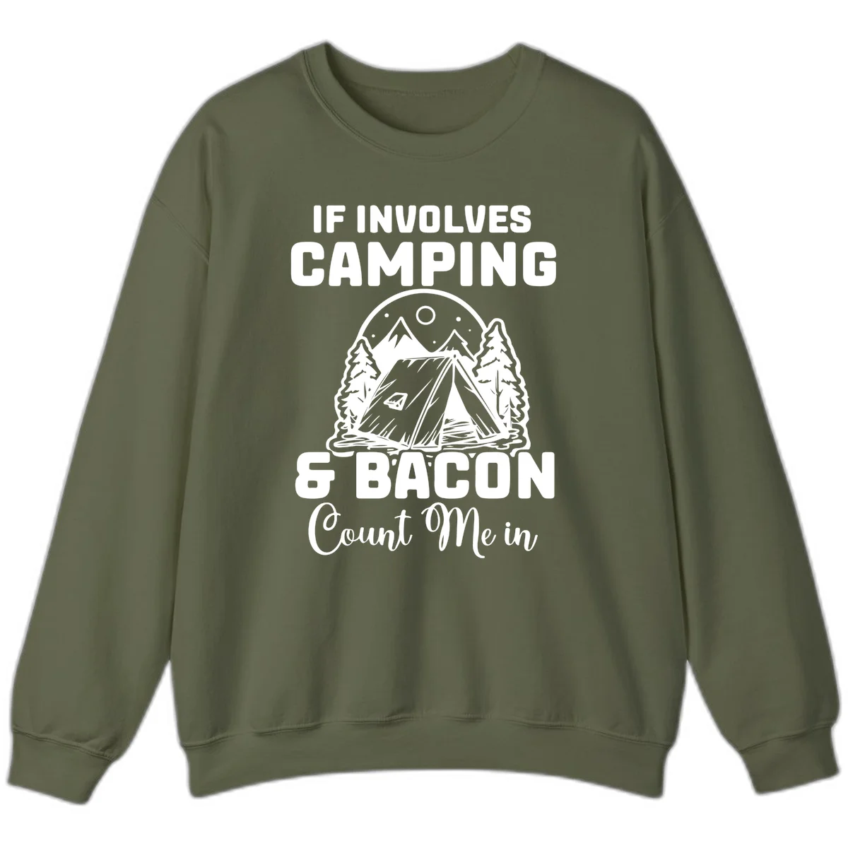 Camping and bacon design with tent, mountains, trees, and humorous text about counting bacon in on camping trips in Military Green