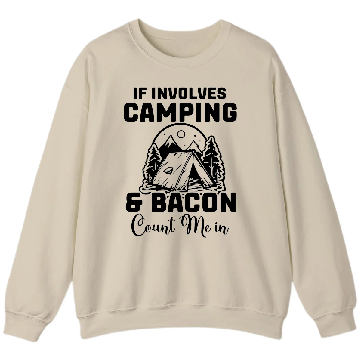 Camping and bacon design with tent, mountains, trees, and humorous text about counting bacon in on camping trips in Sand