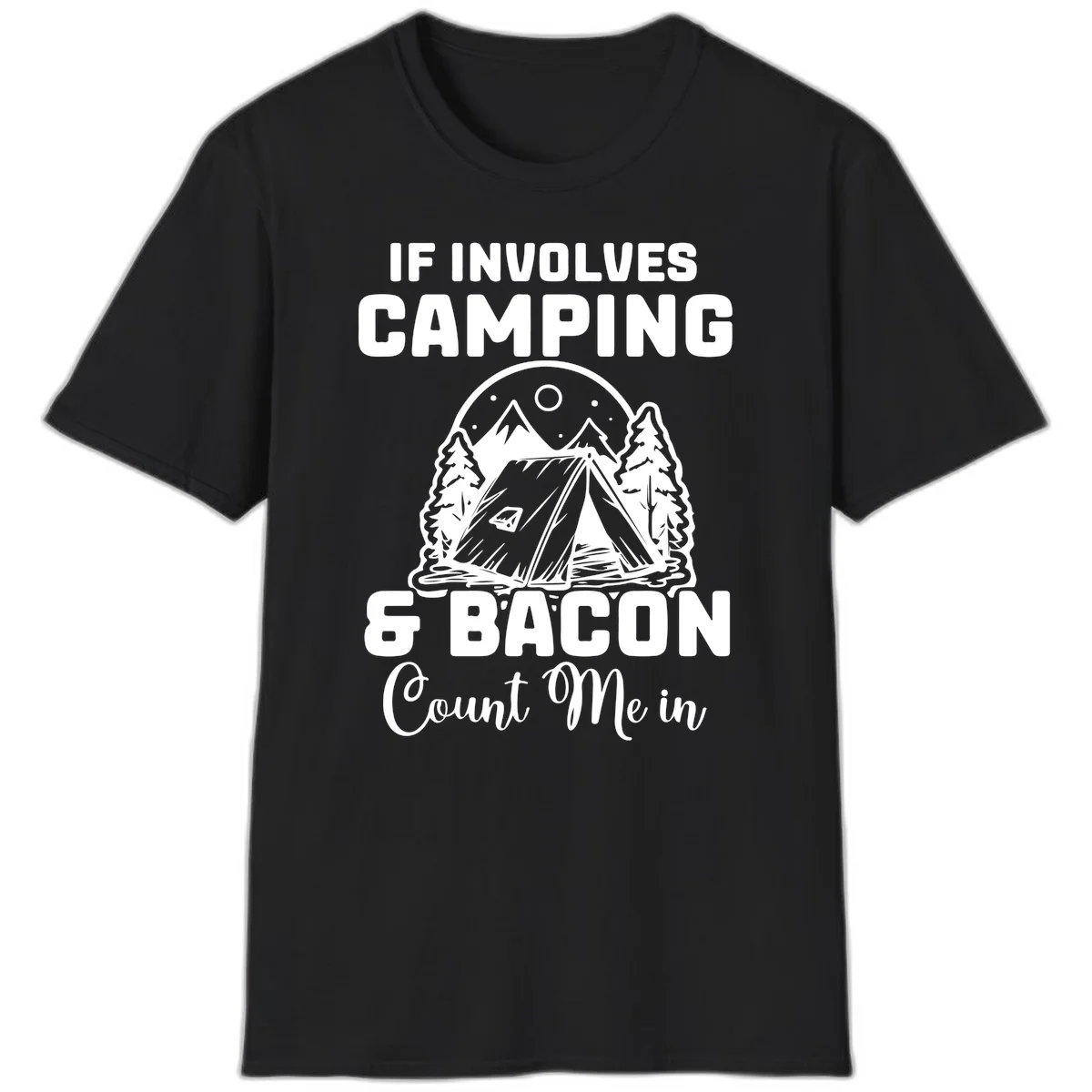 Camping and bacon design with tent, mountains, trees, and humorous text about counting bacon in on camping trips in Black