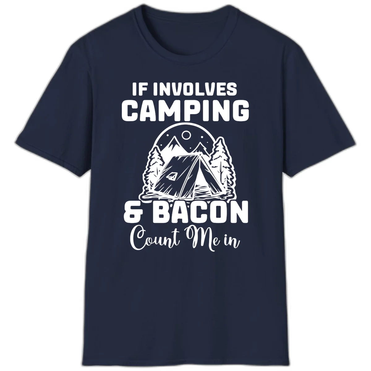 Camping and bacon design with tent, mountains, trees, and humorous text about counting bacon in on camping trips in Navy