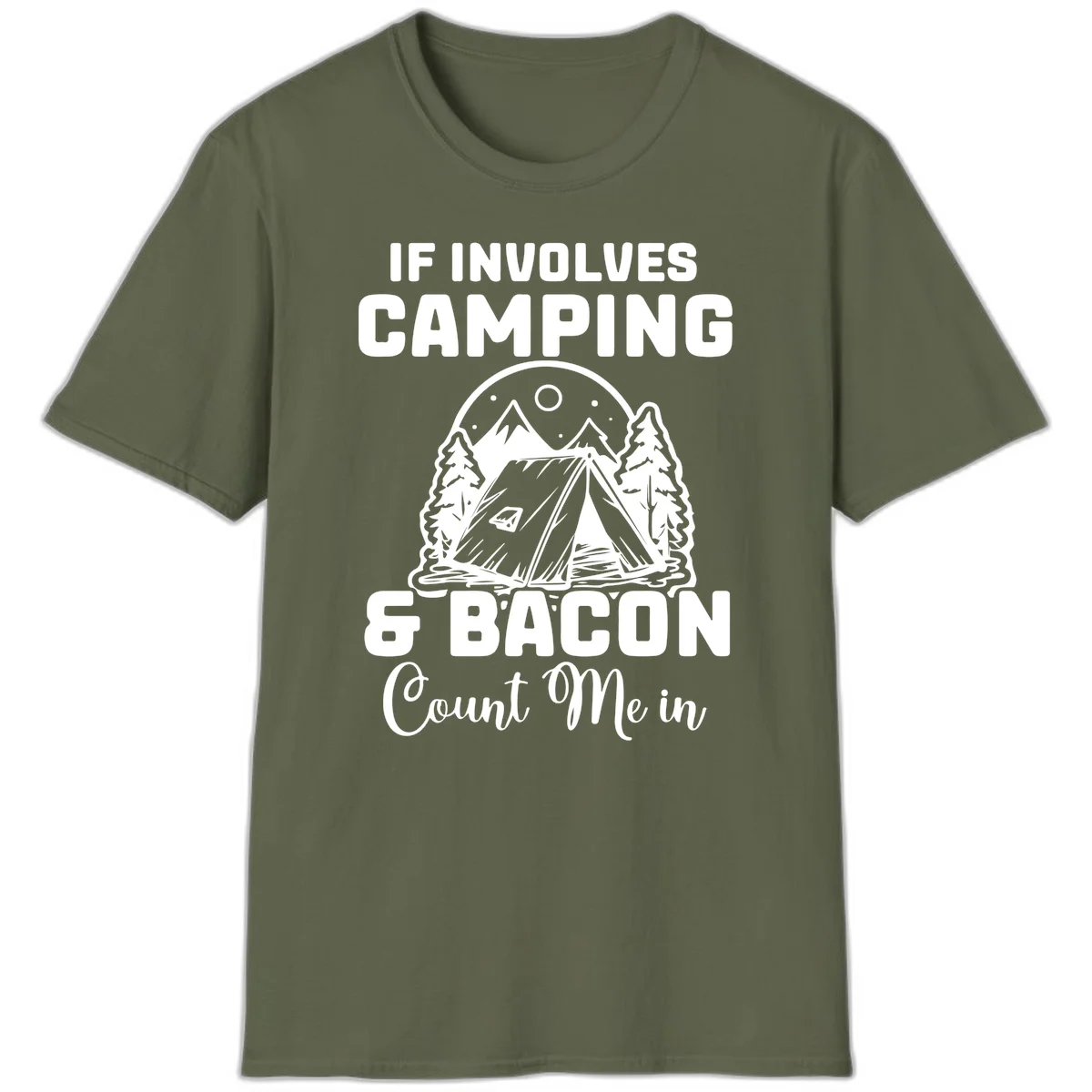 Camping and bacon design with tent, mountains, trees, and humorous text about counting bacon in on camping trips in Military Green