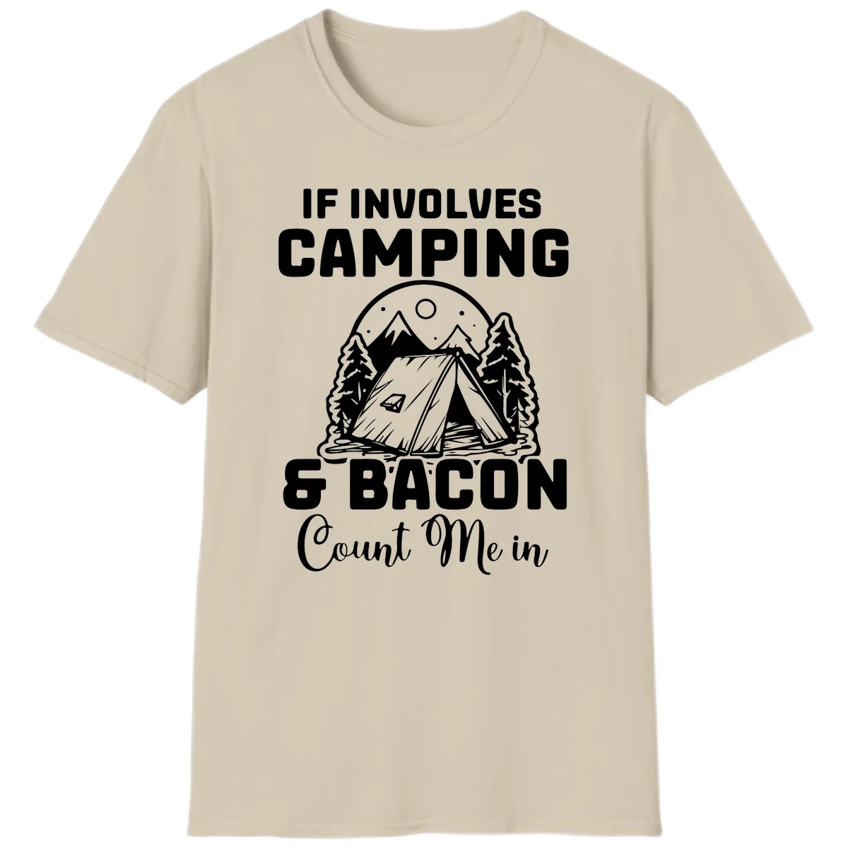 Camping and bacon design with tent, mountains, trees, and humorous text about counting bacon in on camping trips in Sand