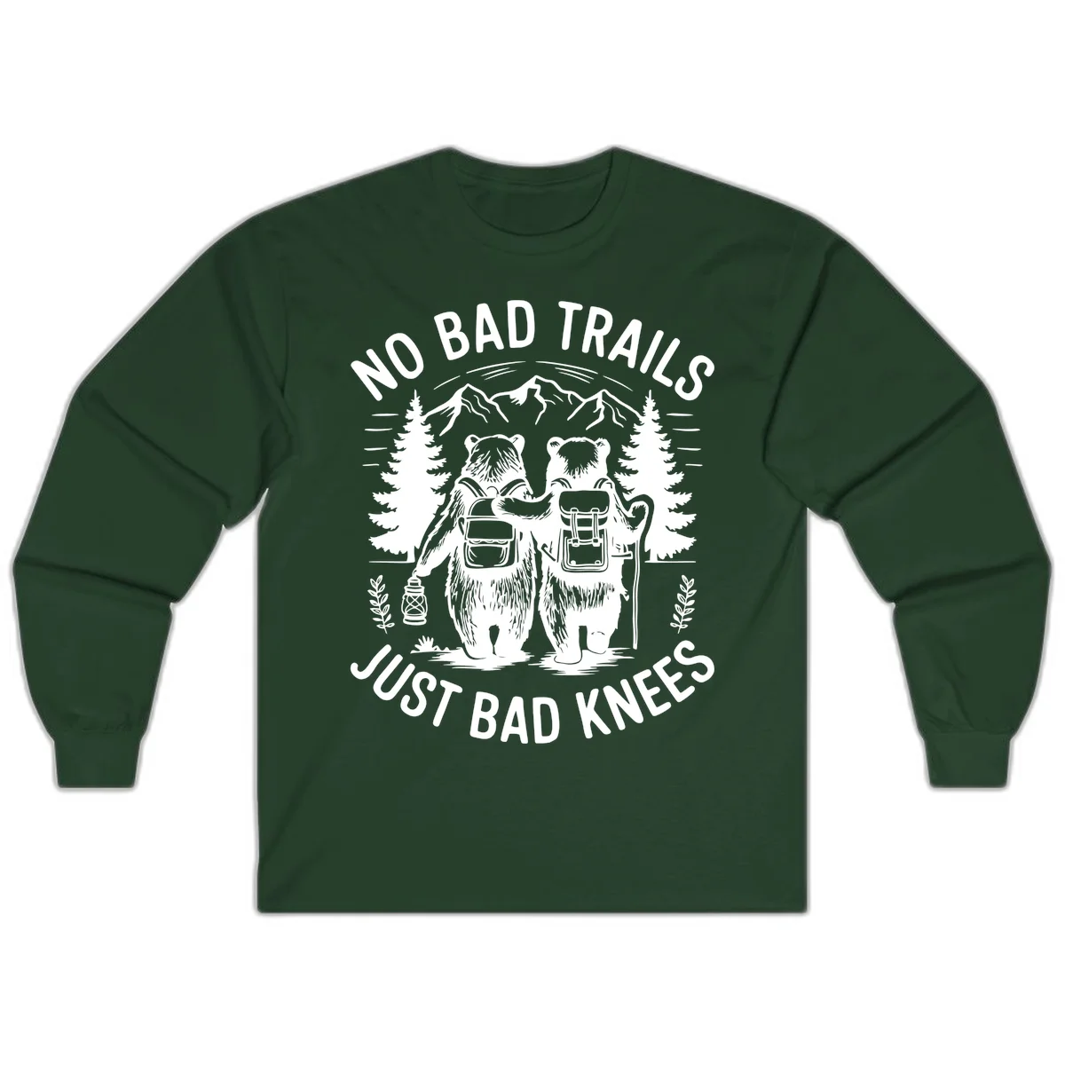Two cartoon bears with backpacks hiking in mountains with text 'No Bad Trails Just Bad Knees' - humorous outdoor camping design in Forest Green