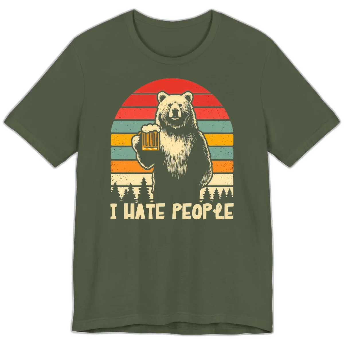 Retro illustration of a grizzly bear holding a beer mug against colorful horizontal stripes with forest and mountain silhouettes, text reads 'I HATE PEOPLE' in Military Green