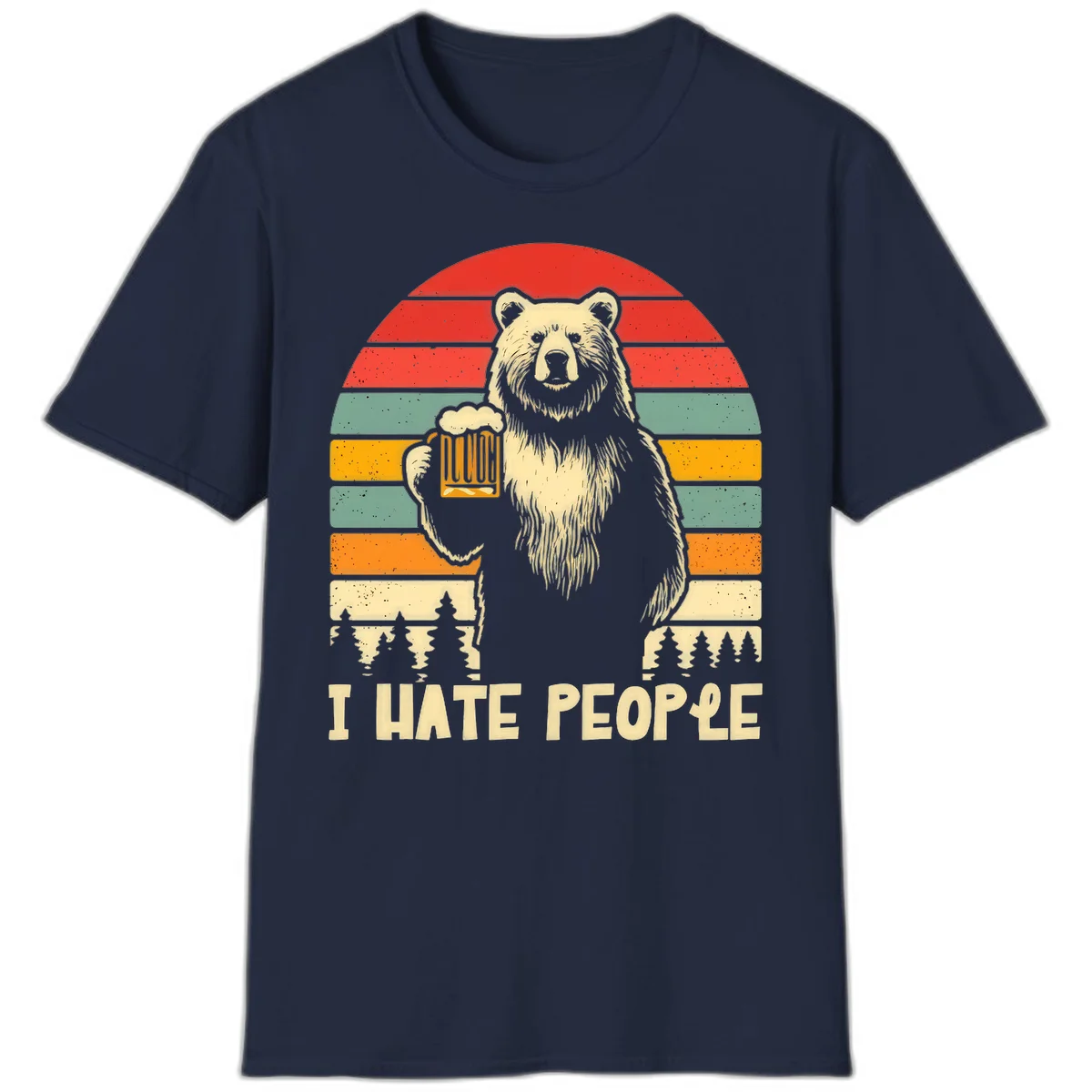 Retro illustration of a grizzly bear holding a beer mug against colorful horizontal stripes with forest and mountain silhouettes, text reads 'I HATE PEOPLE' in Navy