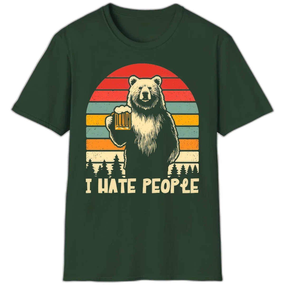 Retro illustration of a grizzly bear holding a beer mug against colorful horizontal stripes with forest and mountain silhouettes, text reads 'I HATE PEOPLE' in Forest Green