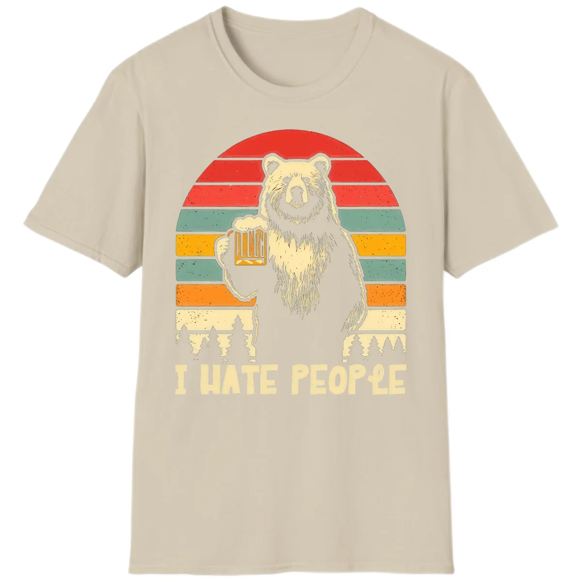 Retro illustration of a grizzly bear holding a beer mug against colorful horizontal stripes with forest and mountain silhouettes, text reads 'I HATE PEOPLE' in Sand