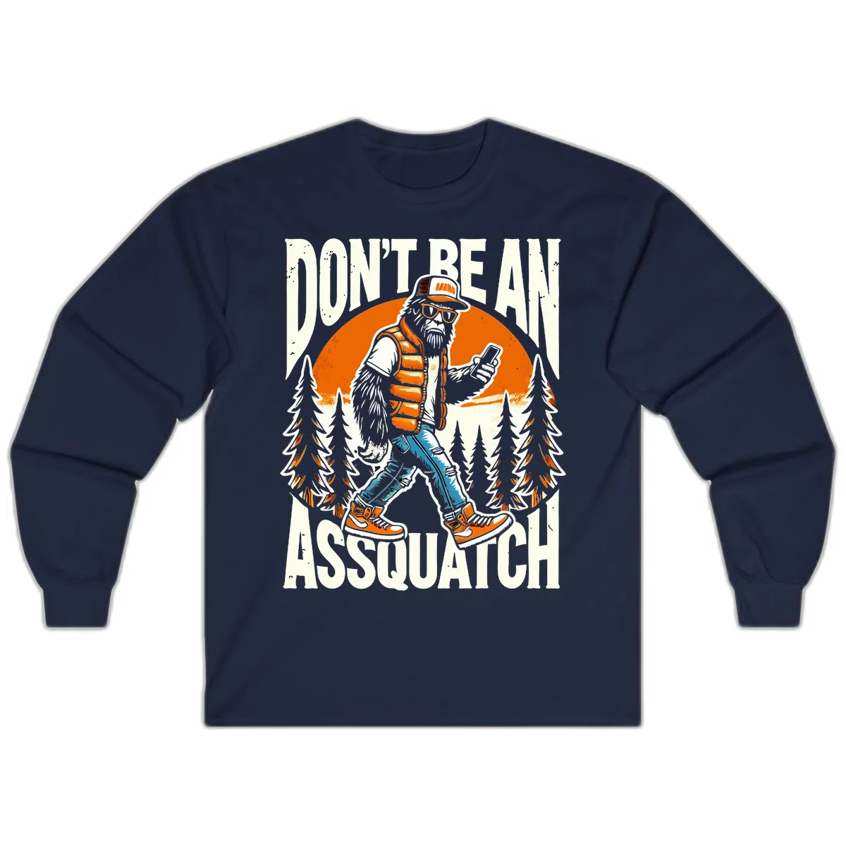 Cartoon sasquatch in hiking gear with backpack and smartphone, 'Don't Be An Assquatch' text, forest and orange sun background. in Navy