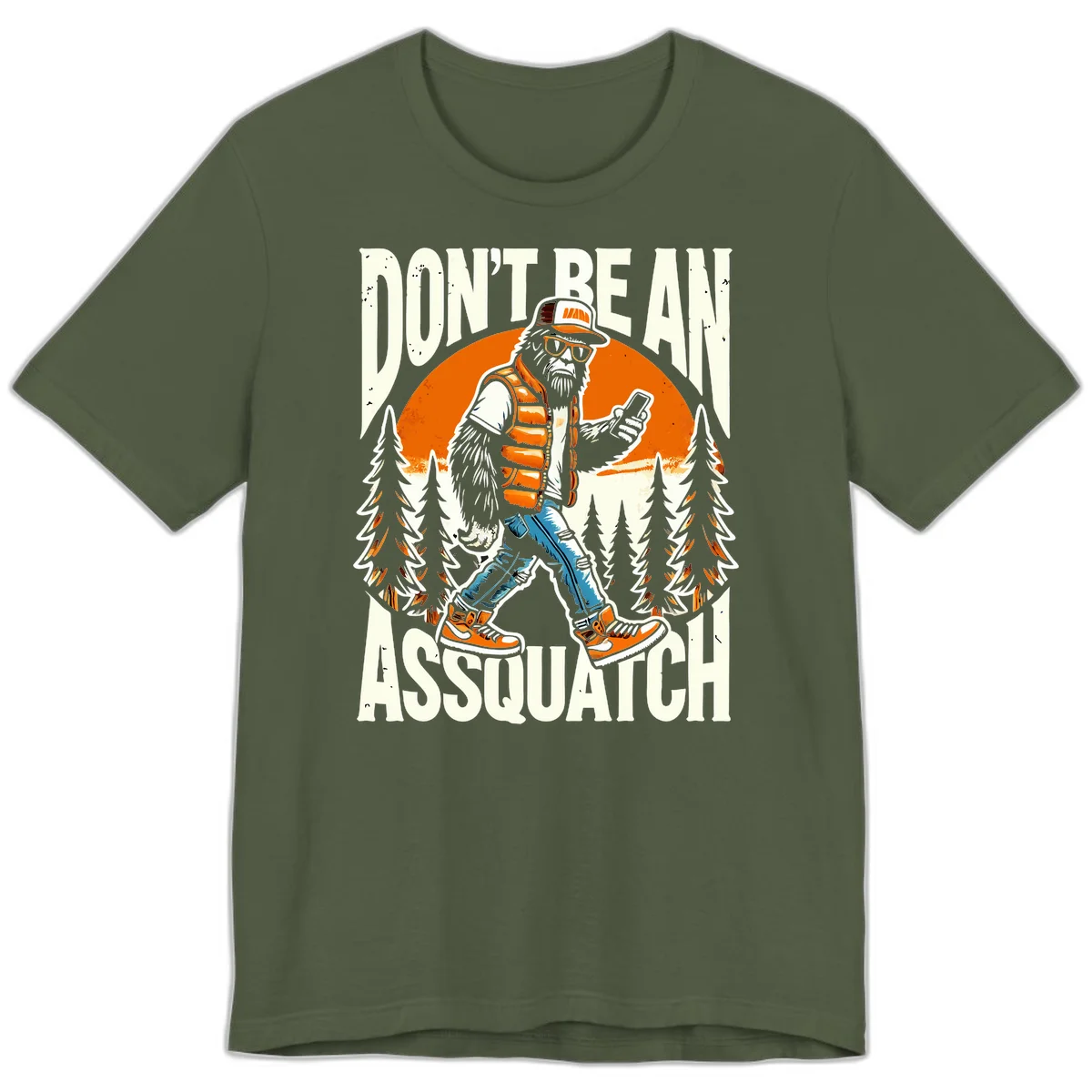 Cartoon sasquatch in hiking gear with backpack and smartphone, 'Don't Be An Assquatch' text, forest and orange sun background. in Military Green