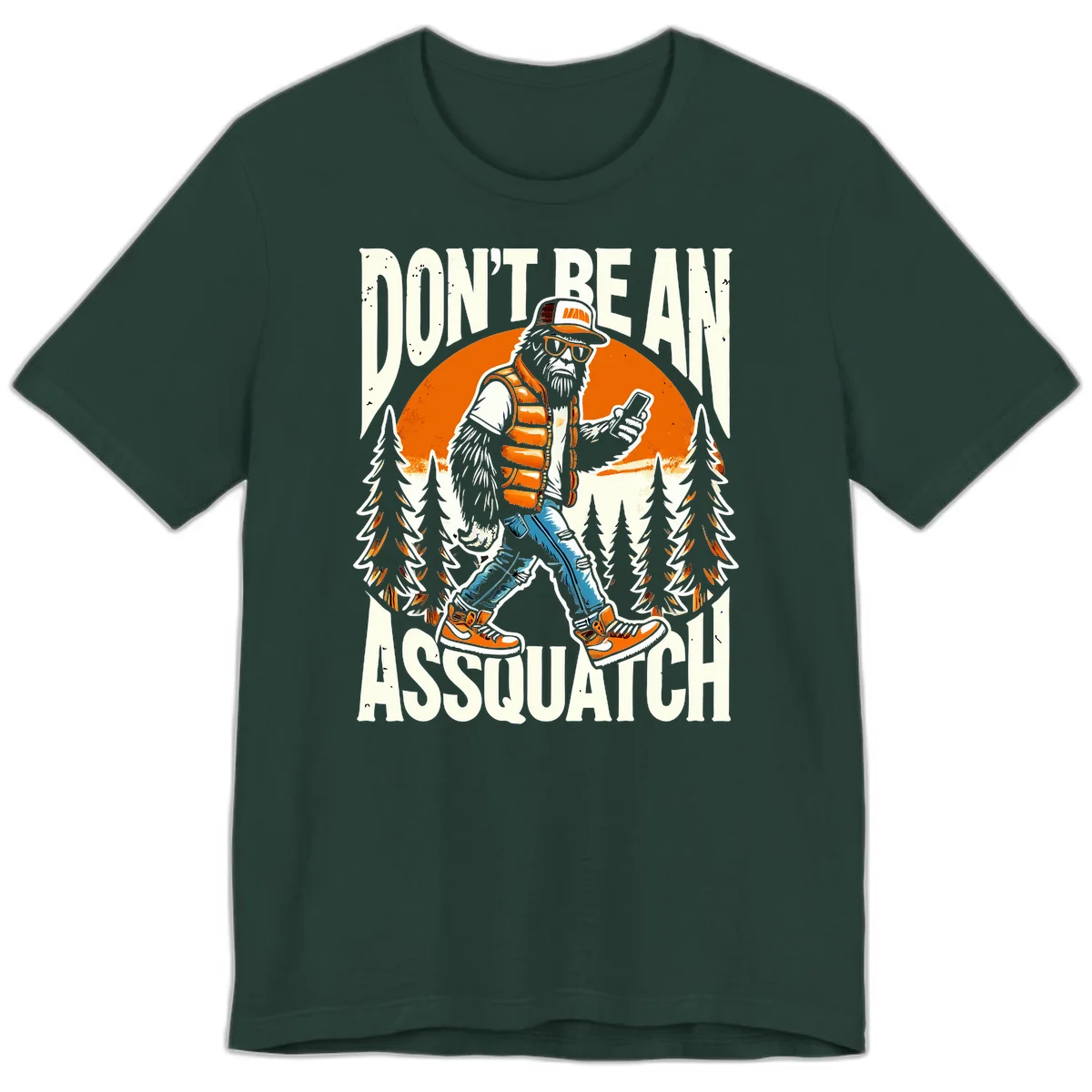 Cartoon sasquatch in hiking gear with backpack and smartphone, 'Don't Be An Assquatch' text, forest and orange sun background. in Forest