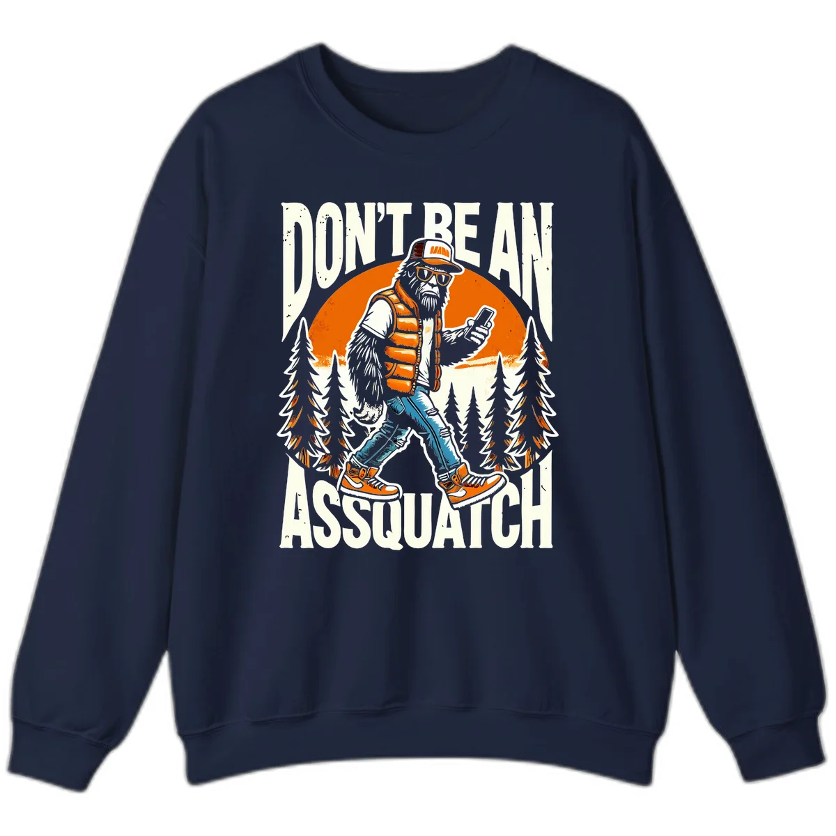 Cartoon sasquatch in hiking gear with backpack and smartphone, 'Don't Be An Assquatch' text, forest and orange sun background. in Navy