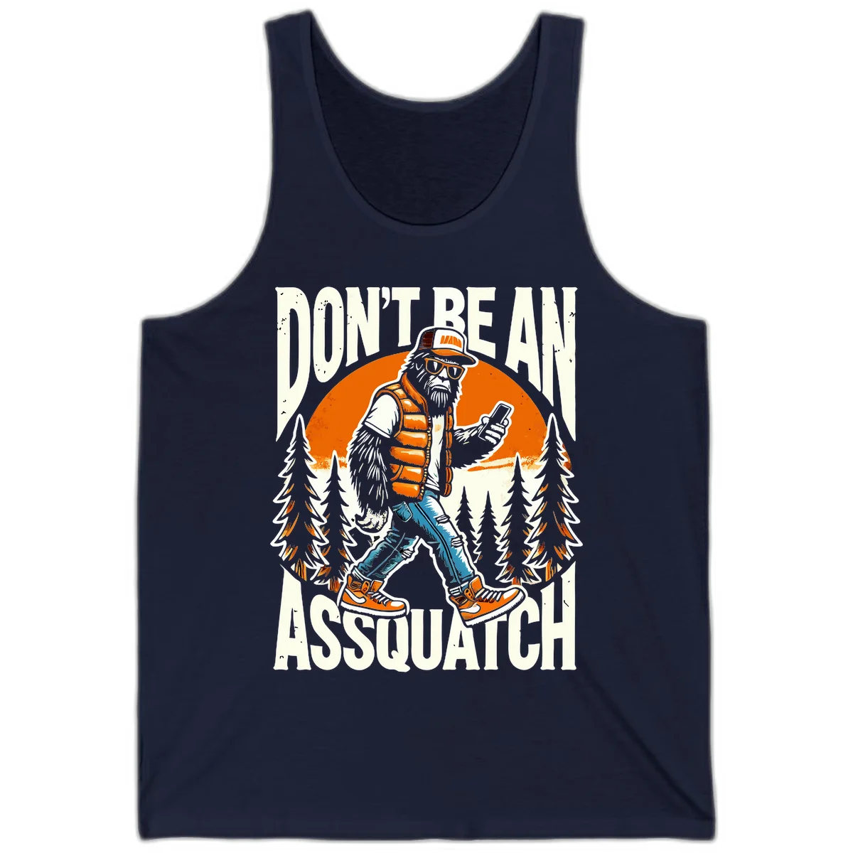 Cartoon sasquatch in hiking gear with backpack and smartphone, 'Don't Be An Assquatch' text, forest and orange sun background. in Navy
