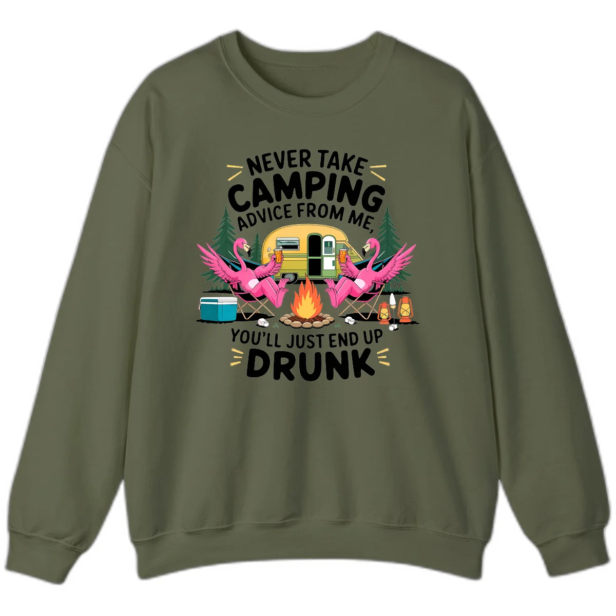 Humorous camping illustration with two pink flamingos drinking beer by a campfire next to a vintage trailer, warning never to take camping advice in Military Green