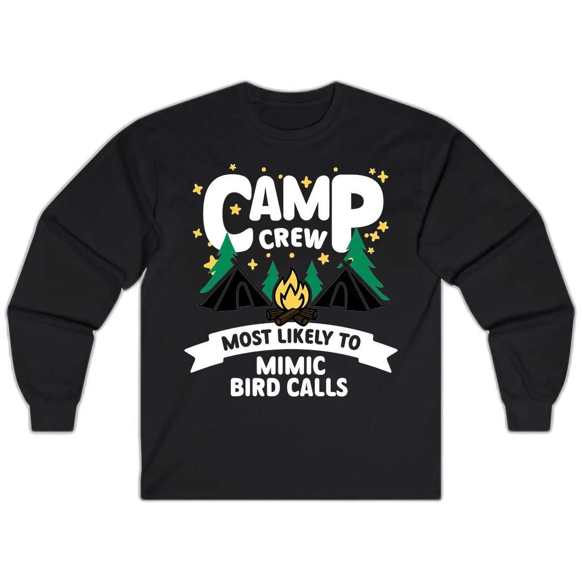 Camp crew illustration with campfire, tents, and trees, text reads 'Most Likely To Mimic Bird Calls' in Black