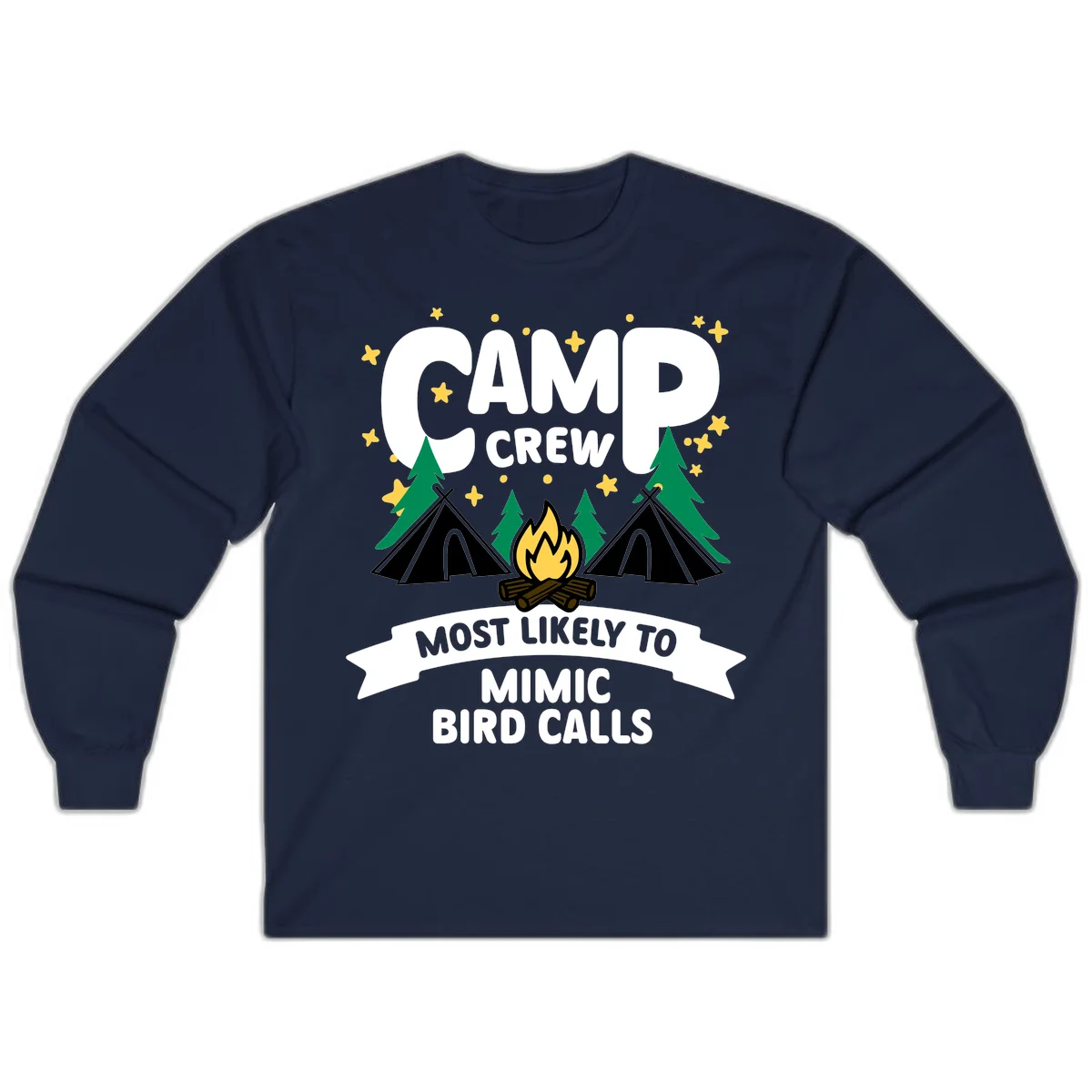 Camp crew illustration with campfire, tents, and trees, text reads 'Most Likely To Mimic Bird Calls' in Navy