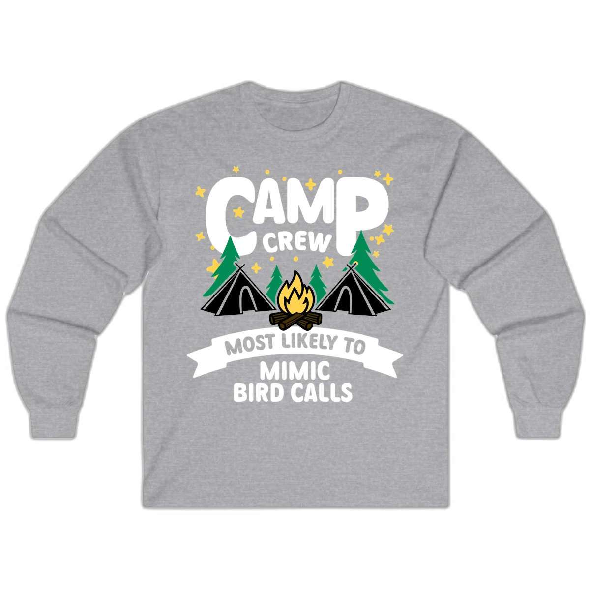 Camp crew illustration with campfire, tents, and trees, text reads 'Most Likely To Mimic Bird Calls' in Sport Grey