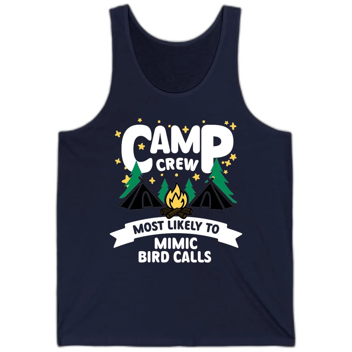 Camp crew illustration with campfire, tents, and trees, text reads 'Most Likely To Mimic Bird Calls' in Navy