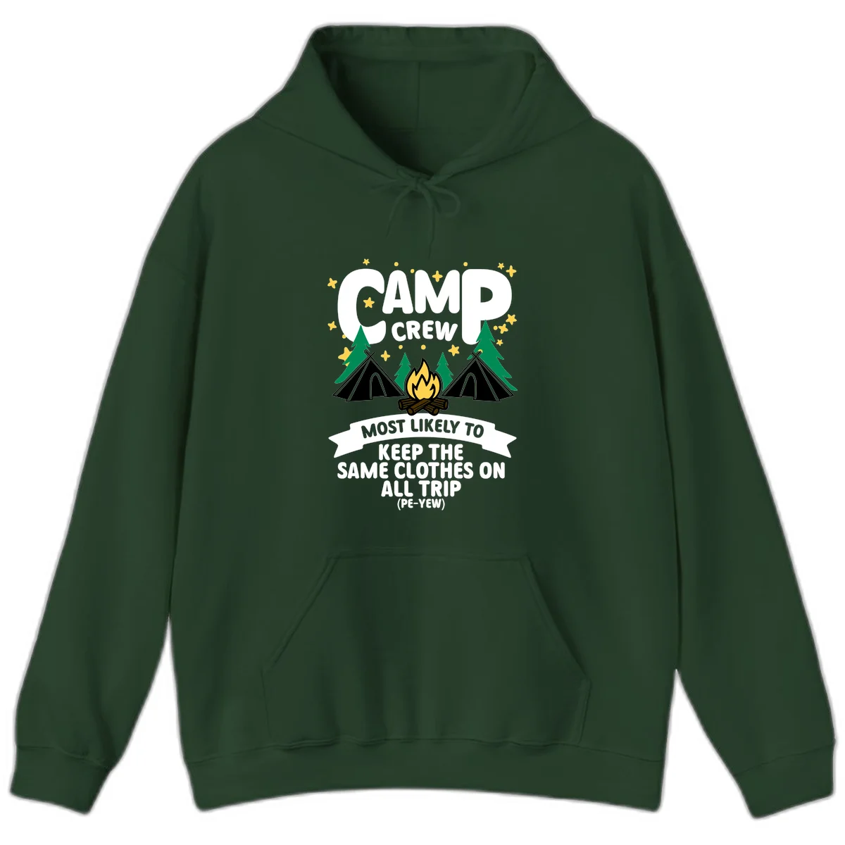 Camp crew camping design with tents, campfire, and text about keeping same clothes on trip, pé-yew joke in Forest Green