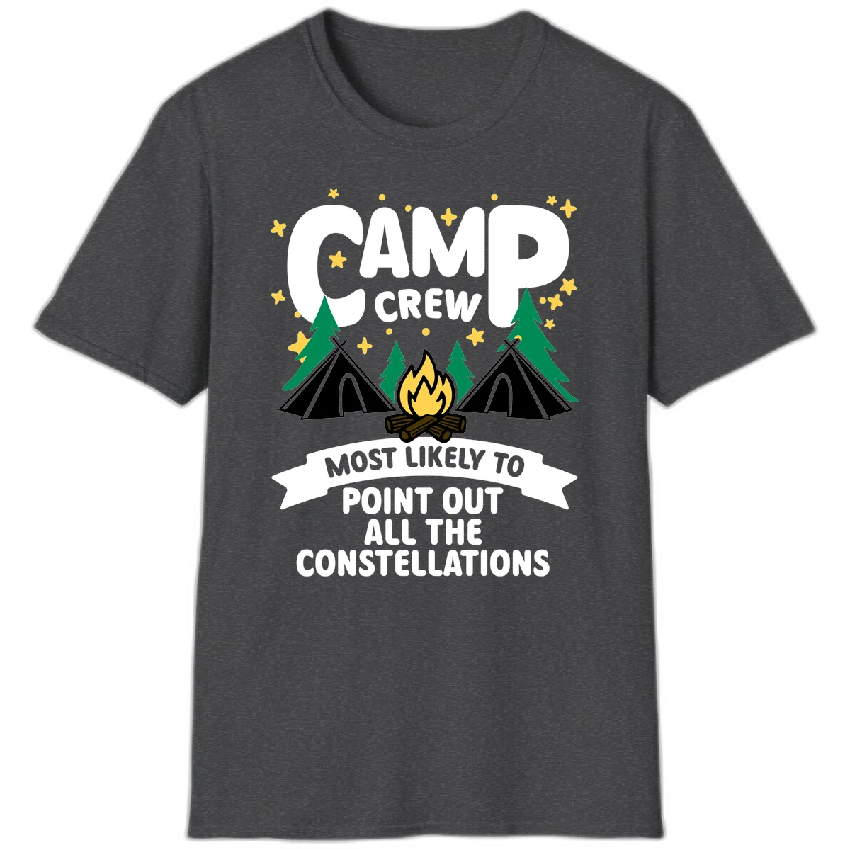 Camp crew constellation design showing campfire, tents, trees and stars with text about pointing out constellations in Dark Heather