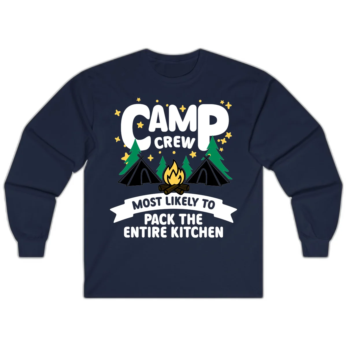 Camp crew design with teepees, campfire, and stars, text reads 'Most Likely To Pack The Entire Kitchen' in Navy