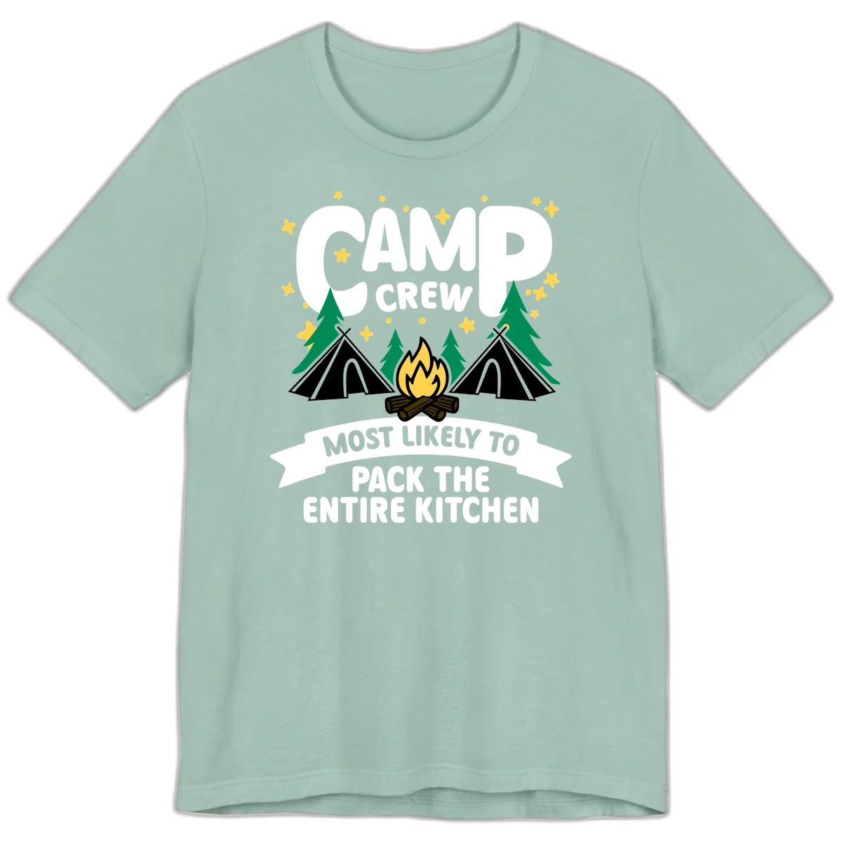 Camp crew design with teepees, campfire, and stars, text reads 'Most Likely To Pack The Entire Kitchen' in Dusty Blue