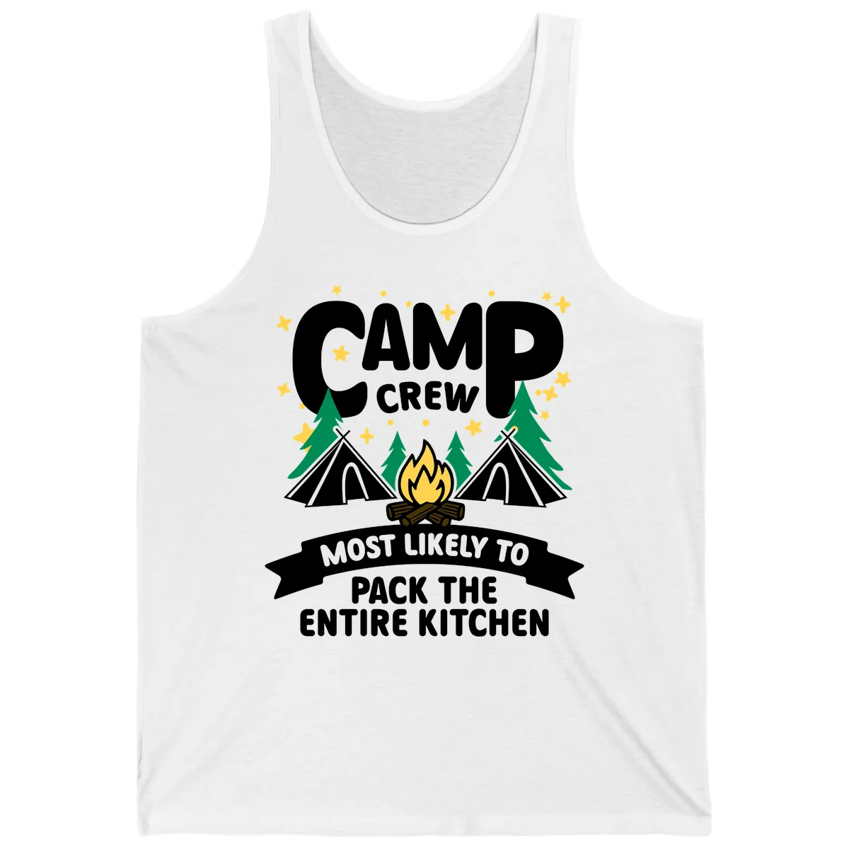 Camp crew design with teepees, campfire, and stars, text reads 'Most Likely To Pack The Entire Kitchen' in White