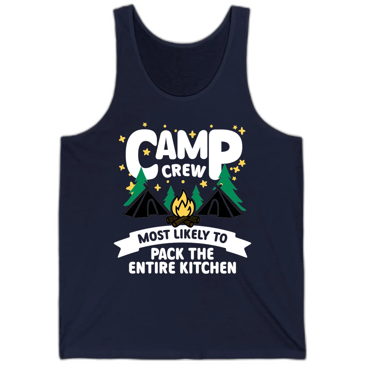 Camp crew design with teepees, campfire, and stars, text reads 'Most Likely To Pack The Entire Kitchen' in Navy
