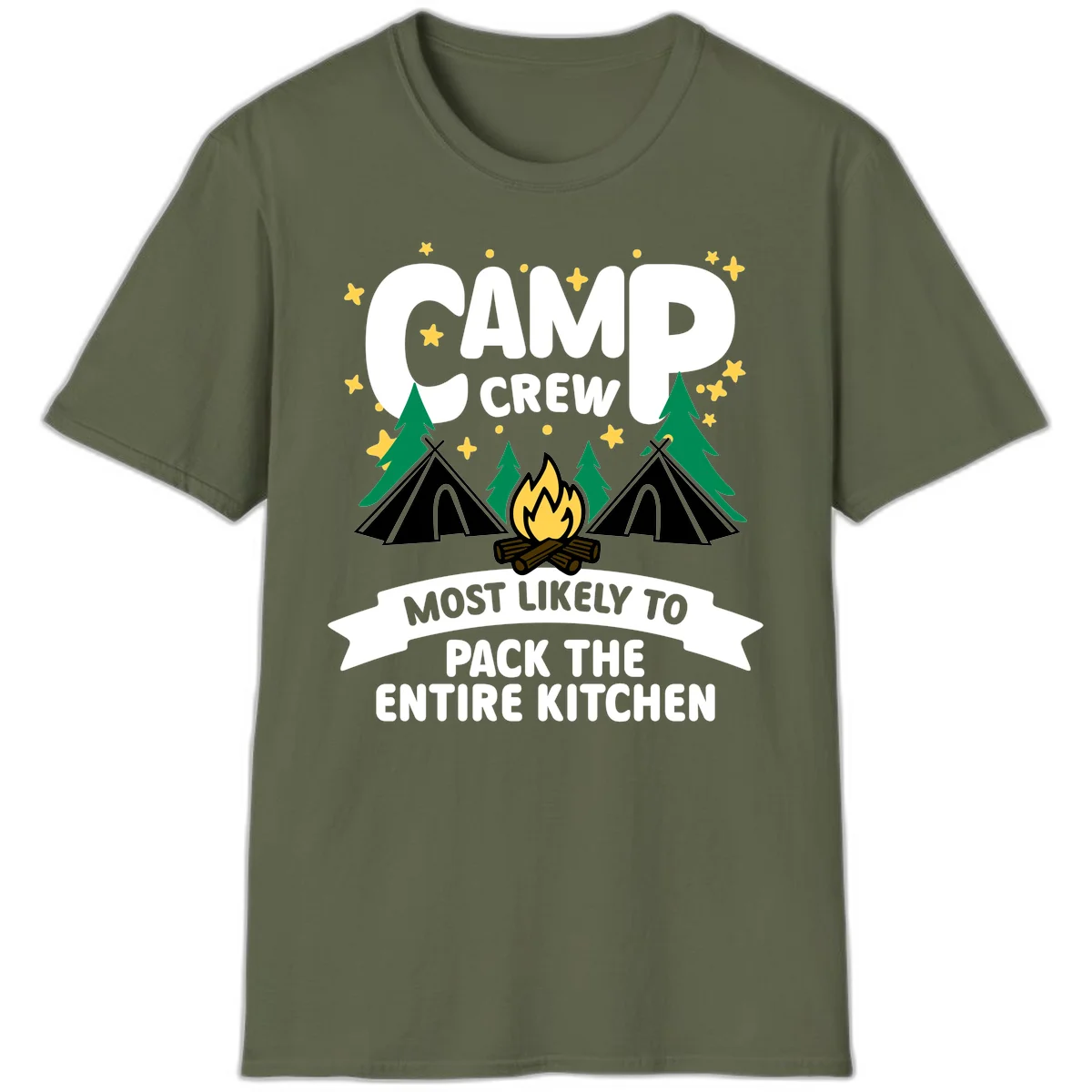 Camp crew design with teepees, campfire, and stars, text reads 'Most Likely To Pack The Entire Kitchen' in Military Green