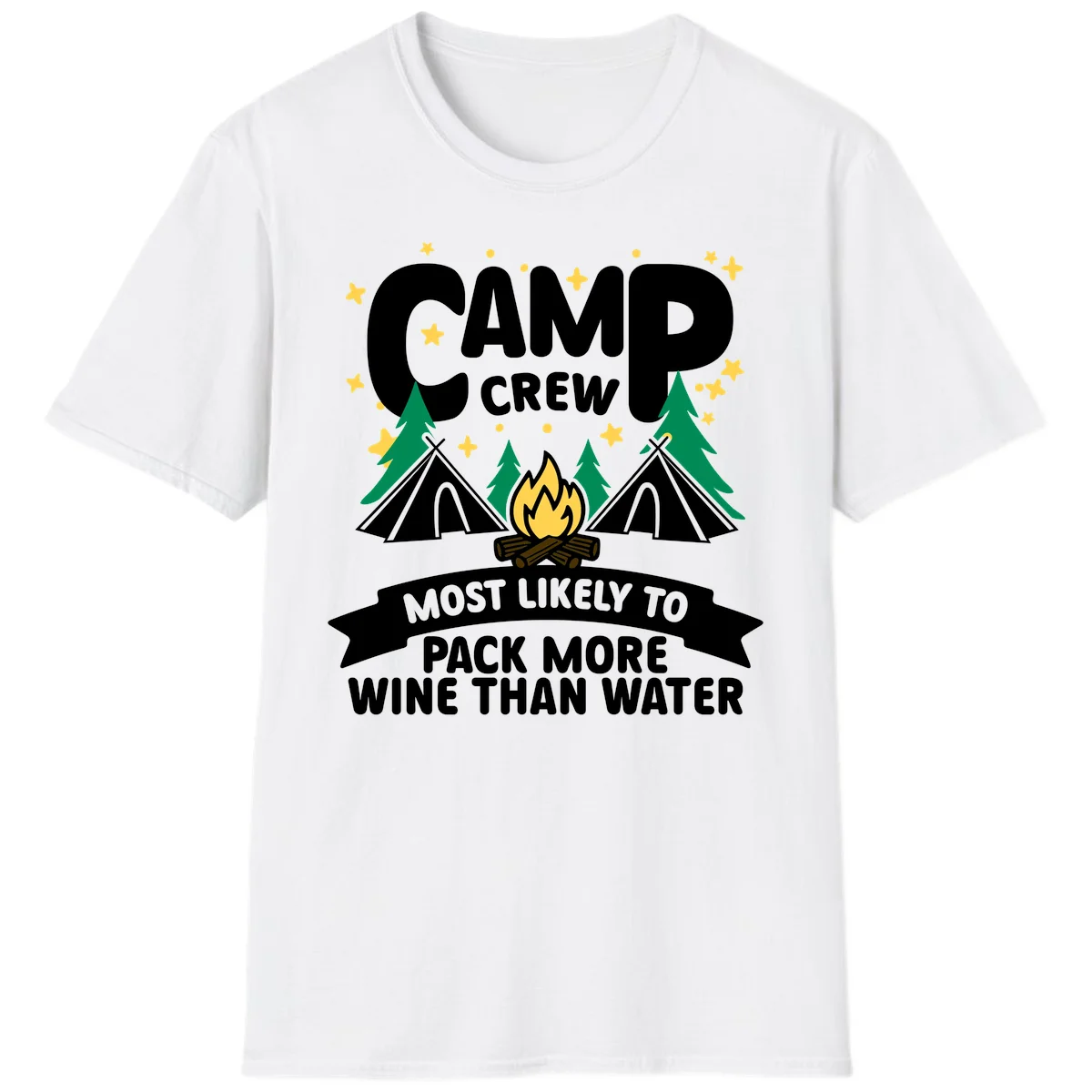 Camp crew design with campfire, tents, and stars featuring text about packing more wine than water in White