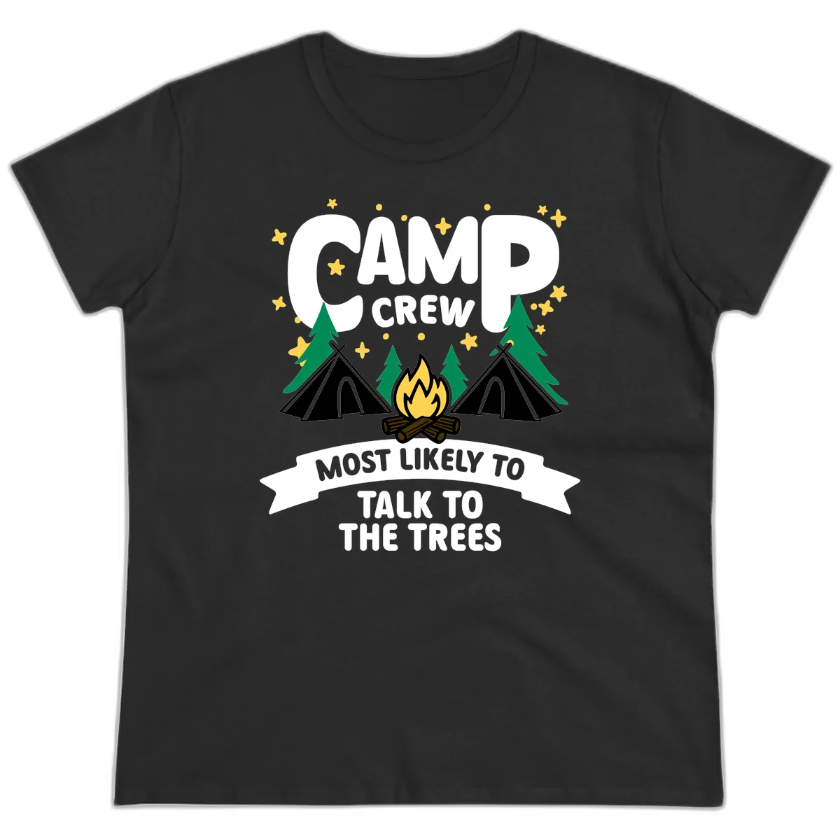 Camp crew most likely to talk to the trees design with campfire, teepees, and pine trees surrounded by stars in Black