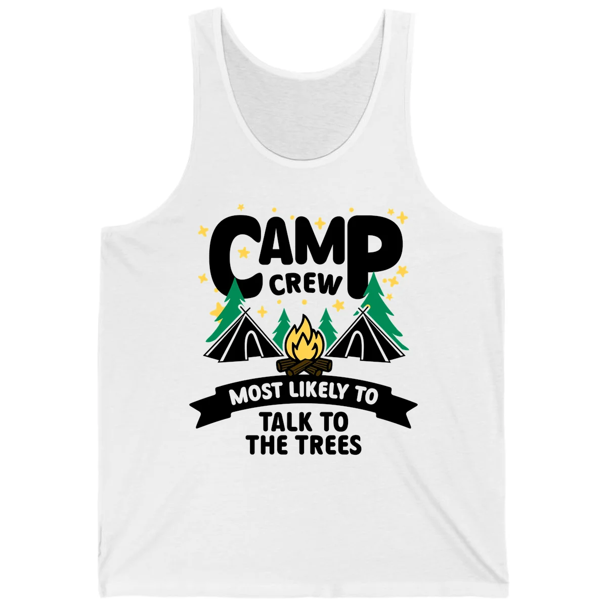 Camp crew most likely to talk to the trees design with campfire, teepees, and pine trees surrounded by stars in White