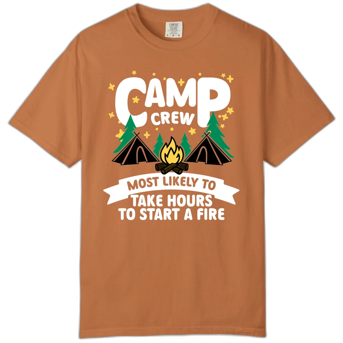 Camp crew campfire design with text 'Most Likely To Take Hours To Start A Fire,' featuring tents, trees, and flames in Yam