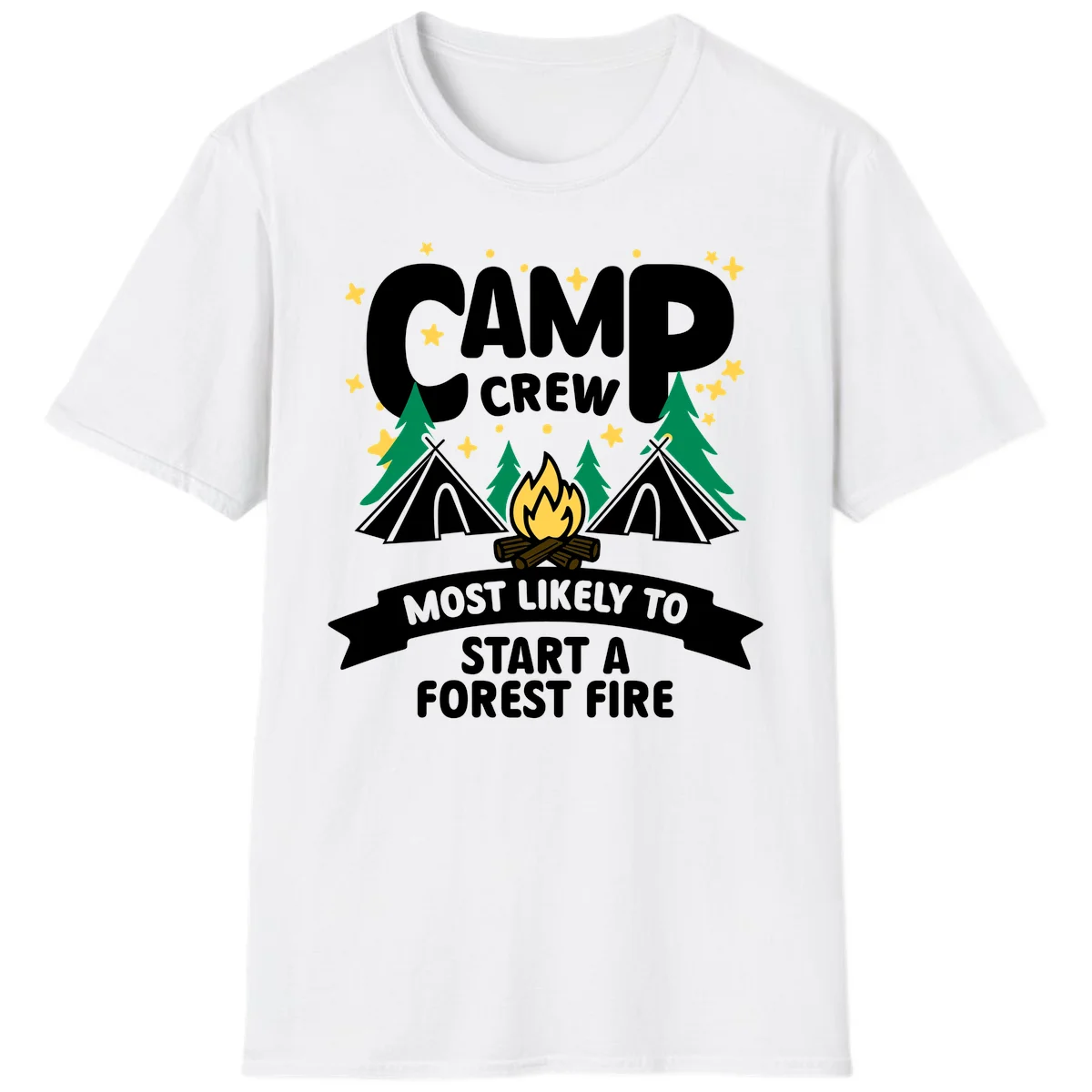 Camp Crew Most Likely to Start a Forest Fire design with campfire, tents, trees, and stars on gray background in White