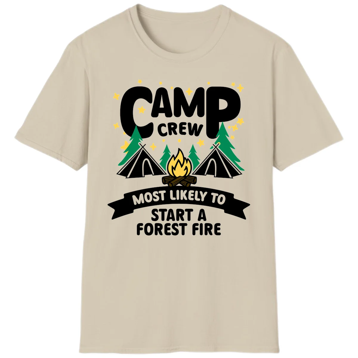Camp Crew Most Likely to Start a Forest Fire design with campfire, tents, trees, and stars on gray background in Sand
