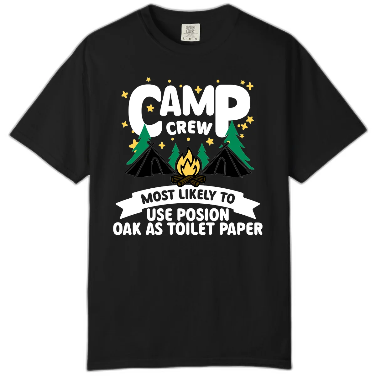 Camp crew design with tents, campfire, and trees under stars, text reads 'Most Likely To Use Posion Oak As Toilet Paper' in Black