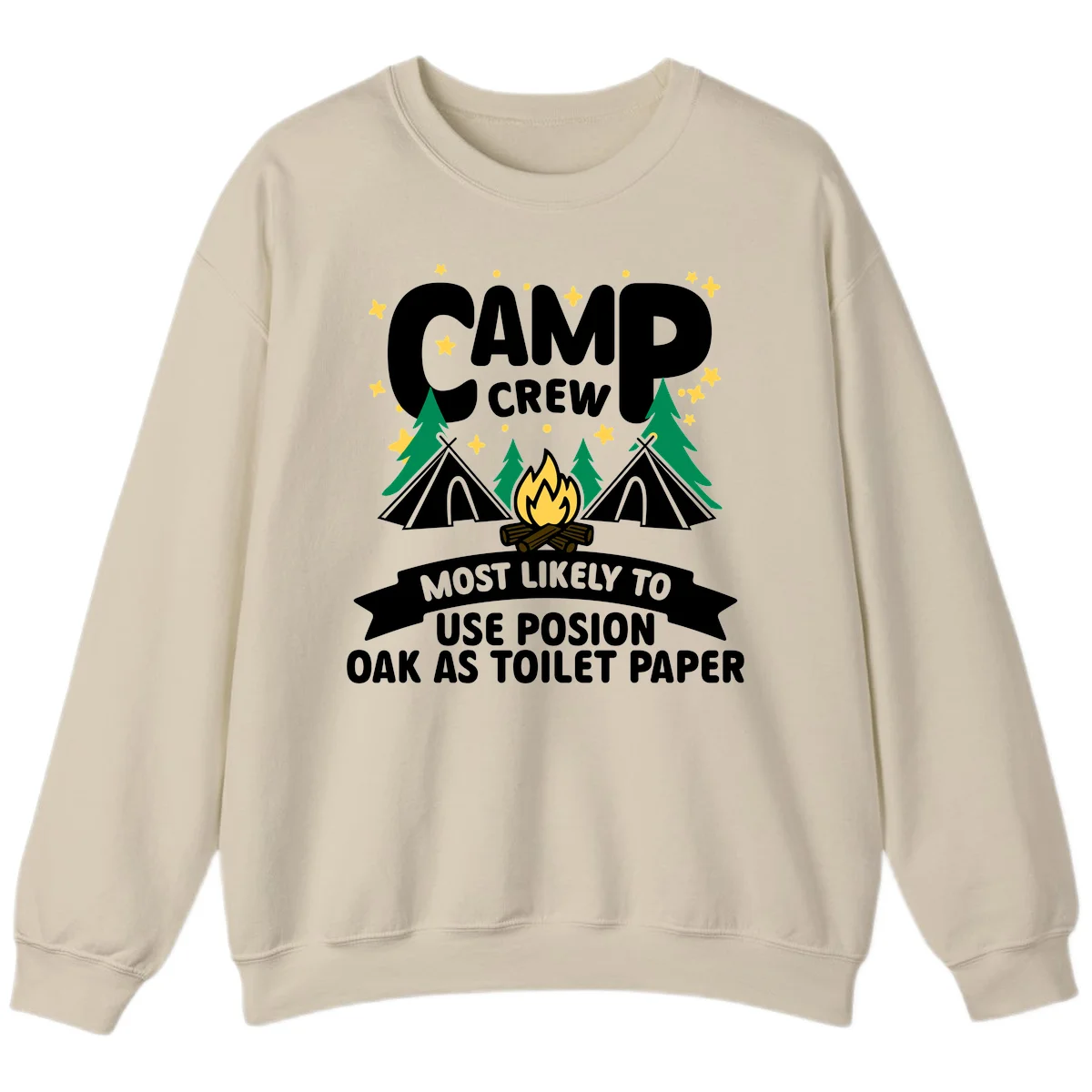 Camp crew design with tents, campfire, and trees under stars, text reads 'Most Likely To Use Posion Oak As Toilet Paper' in Sand