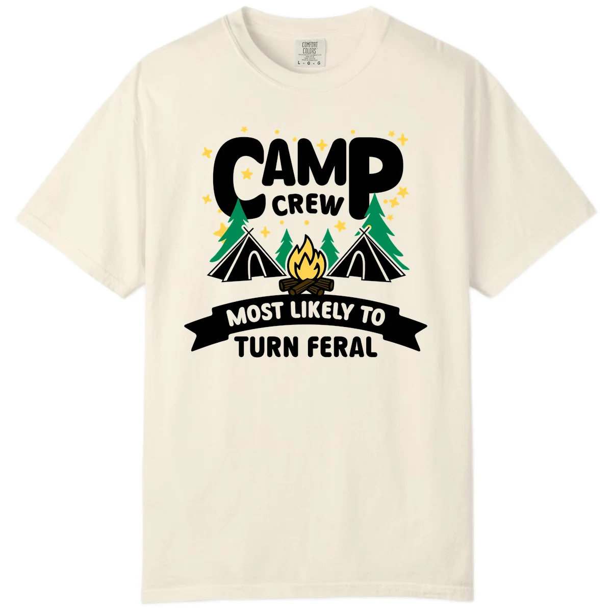 Camp crew camping design with tents, campfire, trees and stars showing 'most likely to turn feral' humor in Ivory