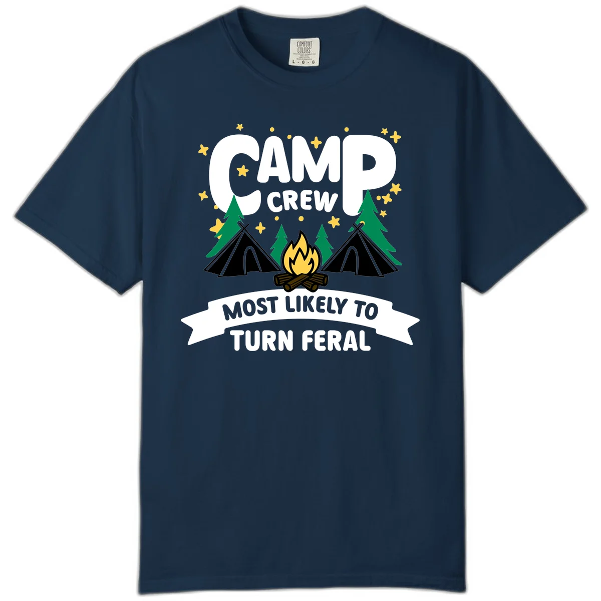 Camp crew camping design with tents, campfire, trees and stars showing 'most likely to turn feral' humor in True Navy