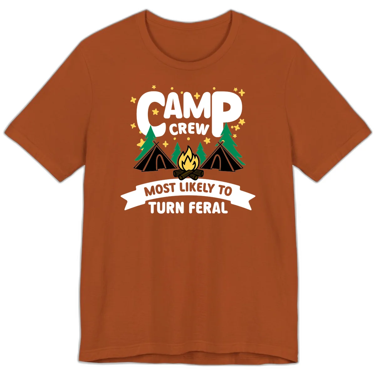 Camp crew camping design with tents, campfire, trees and stars showing 'most likely to turn feral' humor in Autumn