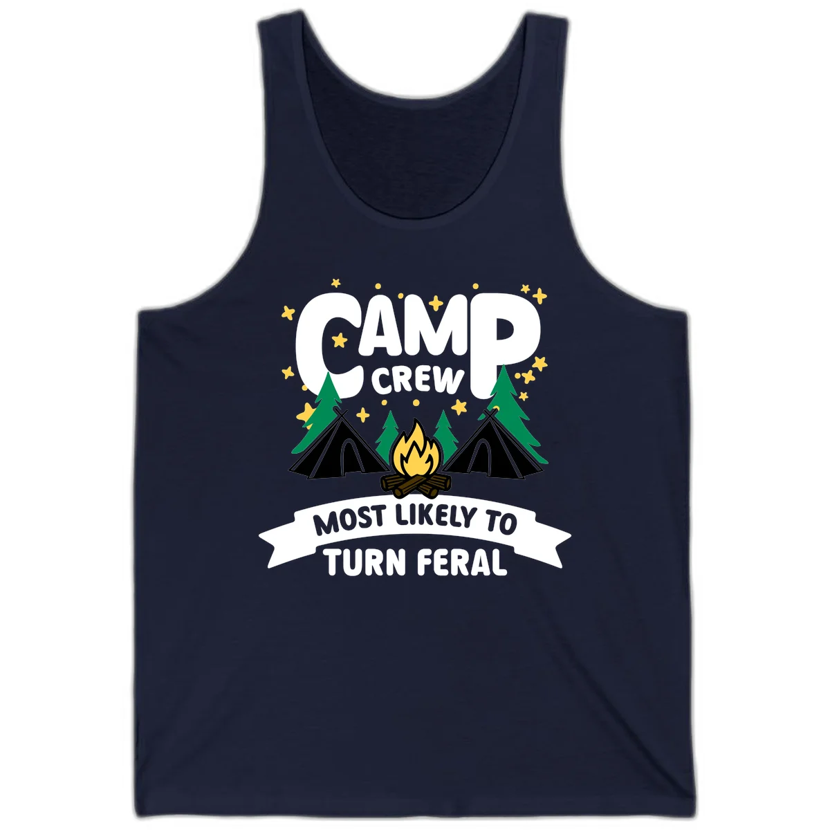 Camp crew camping design with tents, campfire, trees and stars showing 'most likely to turn feral' humor in Navy