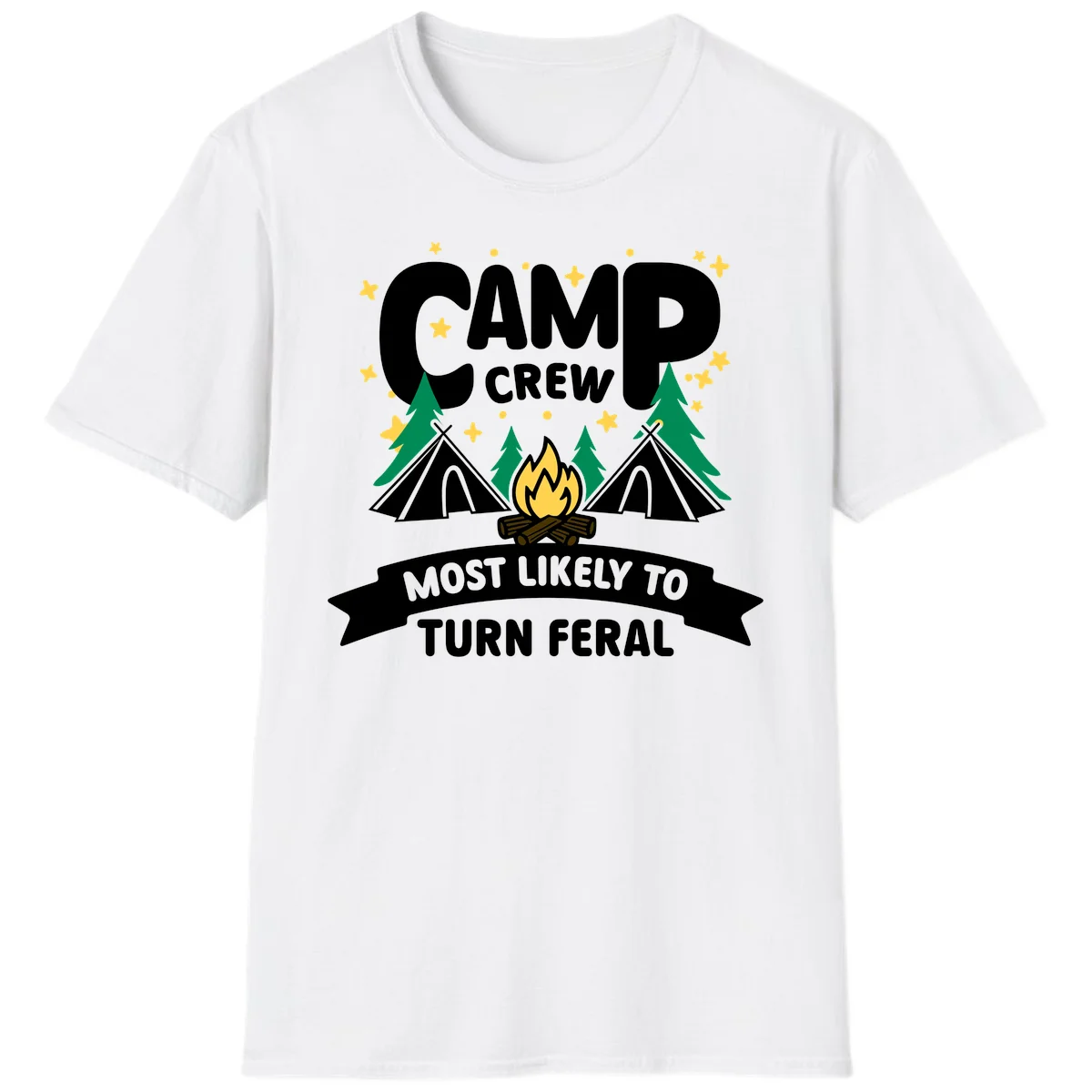 Camp crew camping design with tents, campfire, trees and stars showing 'most likely to turn feral' humor in White